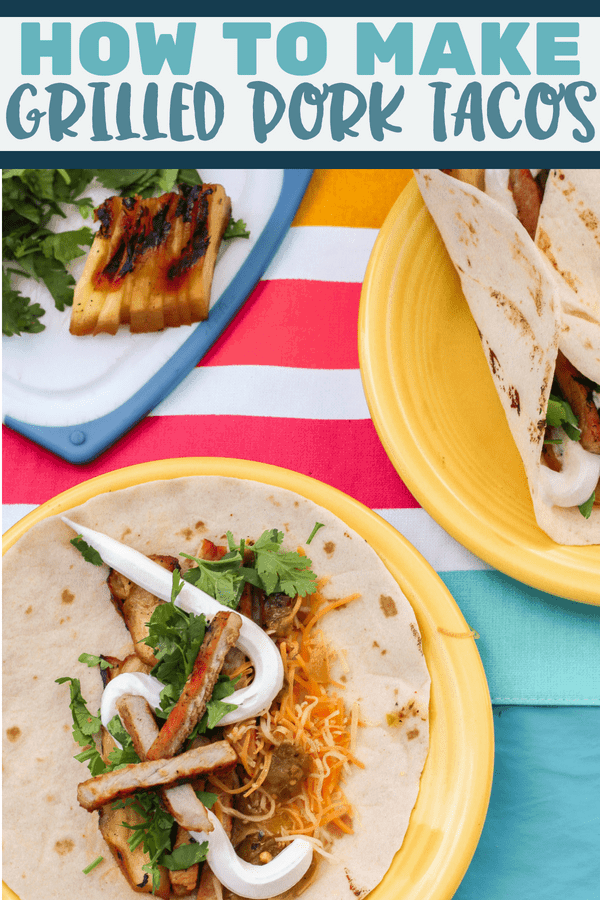 GRILLED PORK TACOS