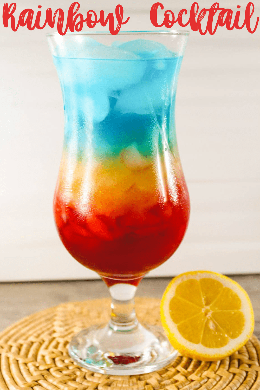 Taste the Rainbow: Rainbow Cocktail Recipe